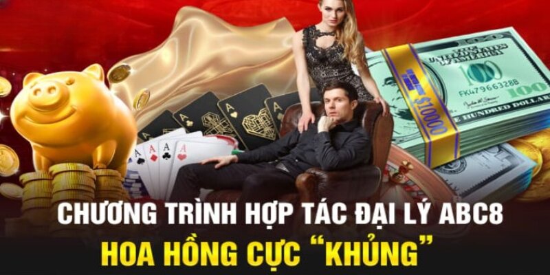 Hoa hồng cực hấp dẫn cho đại lý ABC8