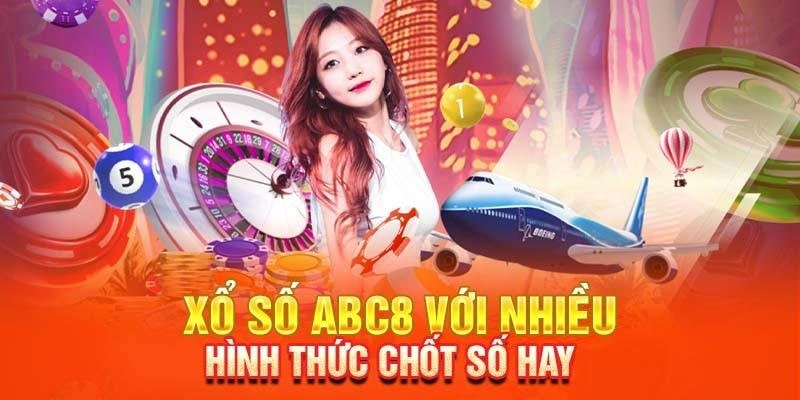 Đa dạng hình thức xổ số ABC8 độc đáo